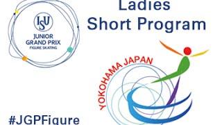 2016 ISU Junior Grand Prix - Yokohama - Ladies Short Program