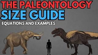 The Paleontology Size Guide: Calculate Dinosaur Size Yourself