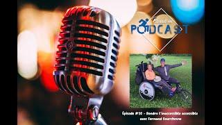 Paradom Podcast - EP10 : Rendre l'inaccessible accessible avec Fernand Courchesne