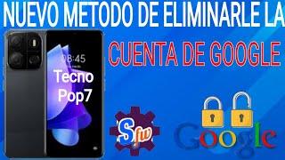 Nuevo Método Como Eliminarle la Cuenta de Google a un Tecno Pop 7 2024