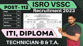 ISRO VSSC Recruitment 2023 for 112 Various Posts Technician B & Technical Assistant