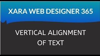 Xara Web Designer 365 Premium: Vertical Alignment Of Text Lesson 12