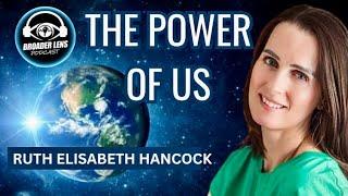 The POWER Of US (Episode 61) with Ruth Elisabeth Hancock