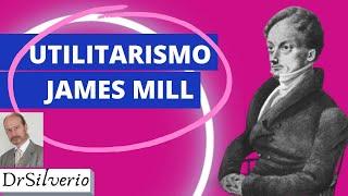 James Mill (1) * Por que Suas Ideias Ainda São Relevantes Hoje