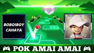 Tiles Hop: EDM Rush! - POK AMAI AMAI (Cover Parody) BoBoiBoy Characters!!!