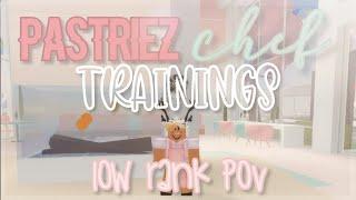 Pastriez Chef Trainings | LR POV | nnoavh