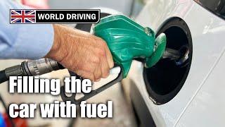 How To Fill Up a Car with Fuel (petrol / diesel) UK