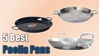 Paella Pans Reviews : Top 5 Best Paella Pans 2019