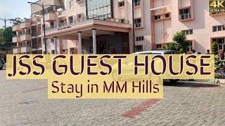 Stay in MM Hills | JSS Guest House |Episode 4| Bengaluru to MM Hills | Best stay in MM Hills | Tamil