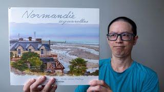 Normandie Aquarelles by Fabrice Moireau and Olivier Frébourg