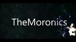 Wir sind TheMoronics!