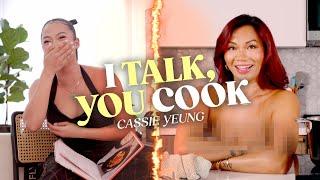 I Talk, You Cook Cassie Yeung