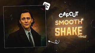 Capcut Smooth Shake Tutorial