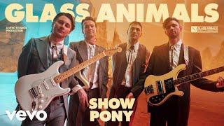 Glass Animals - Show Pony (Official Live Performance) | Vevo