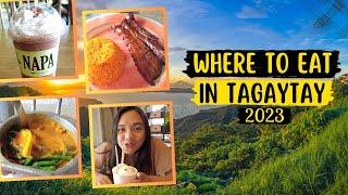 [ENG SUB] WHERE TO EAT IN TAGAYTAY 2023 | Tagaytay Vlog