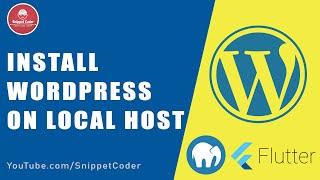  Install WordPress on localhost - Step By Step Guide | Wordpress Tutorial for Flutter 