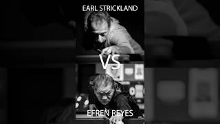 FANTASTIC  MATCH ! - Earl Strickland Vs Efren Bata Reyes