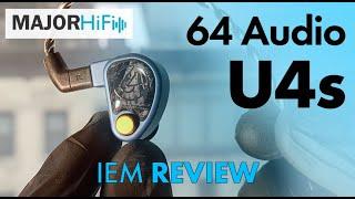 64 Audio U4S IEM Review. A well balanced all-arounder.