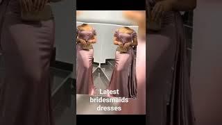 LATEST BRIDESMAIDS DRESS #subscribe #fashion #style #viralvideo #gown #design #wedding #bridesmaids