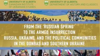 Oleksandr Melnyk “From the ‘Russian Spring’ to the Armed Insurrection"