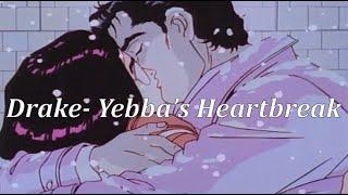 Drake - Yebba's Heartbreak (Lyrics)