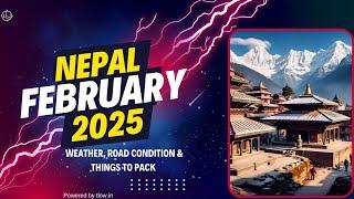 Nepal in February 25 | Weather, Road Condition & Places To Visit