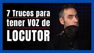 ️VOZ DE LOCUTOR️| 7 Consejos para MEJORAR TU VOZ