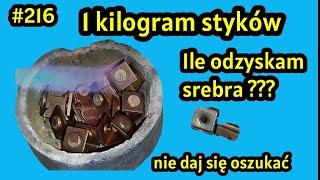 #216 Ile wart jest kilogram styków ??? Ile odzyskamy srebra??? #srebro #styki