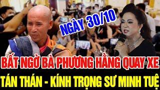  Tin Mới ! Bà Nguyễn Phương Hằng Quay Xe Tán Thán, Kính Trọng Sư Minh Tuệ