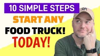 What are The Steps To Start A Food Truck business [ What License Are Needed To Start ]