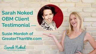 Sarah Noked OBM Client Testimonial | Susie Mordoth