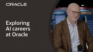 Exploring AI careers at Oracle