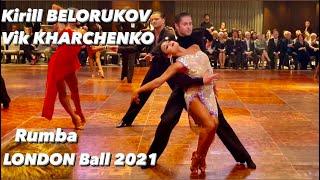 Kirill Belorukov - Viktoria Kharchenko | London Ball 2021 | Final | Rumba | Professional Latin WDC