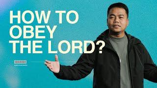 How To Obey The Lord? | Stephen Prado