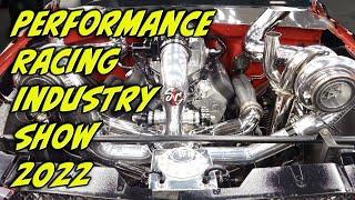 The 2022 Performance Racing Industry Show - PRISHOW