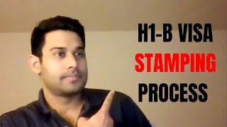 Detailed Process To Get H1-B Visa Stamped In Your Home Country