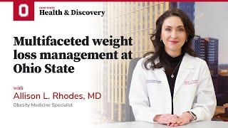 Multifaceted weight loss management at Ohio State | Ohio State Medical Center