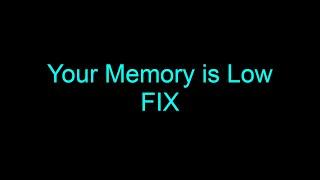 Low Memory Warning on my computer fix