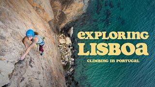 Exploring Lisboa - Climbing Roadtrip in Portugal [4K]