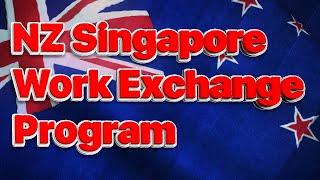 New Zealand Singapore Work Exchange Program Visa | Visa Library