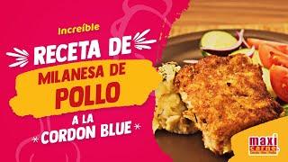 Receta Milanesa de pollo a la Cordon Bleu | Hazlo con MAXICARNE