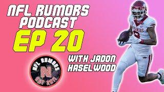 NFLRums Official Podcast | EP 20| 2023 NFL Draft Interview with Arkansas' WR Jadon Haselwood