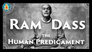 Ram Dass | The Predicament of Modern Humanity | 90s Pt. 2 | [Black Screen / No Music / Full Lecture]