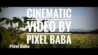 #cinematicvideo #videography cinematic video by Pixel Baba