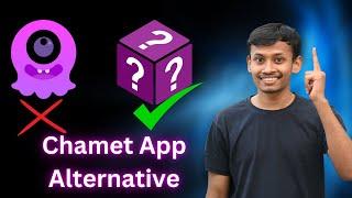 Alternative app for chamet