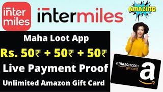 intermiles unlimited trick |  Intermiles App unlimited trick | intermiles new offer | amazon gift