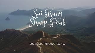 Sharp Peak - Sai Kung - Most Besutiful Hiking Trail【西貢蚺蛇尖】| OutdoorHongKong