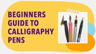 Choosing your first calligraphy pen - Calligraphy pens for beginners