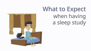 What to Expect | An Overnight Sleep Study at the Sleep Center