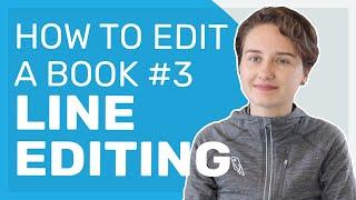 Line Editing | How to Edit a Book #3 [with live editing example!]